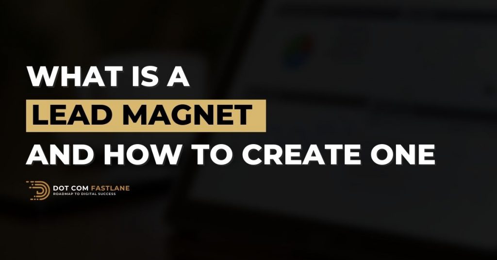 What Is A Lead Magnet Featured Image
